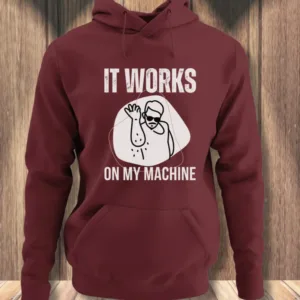 It Works on My Machine - Unisex Hoodie