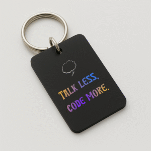 Talk Less Code More Acrylic Keychain